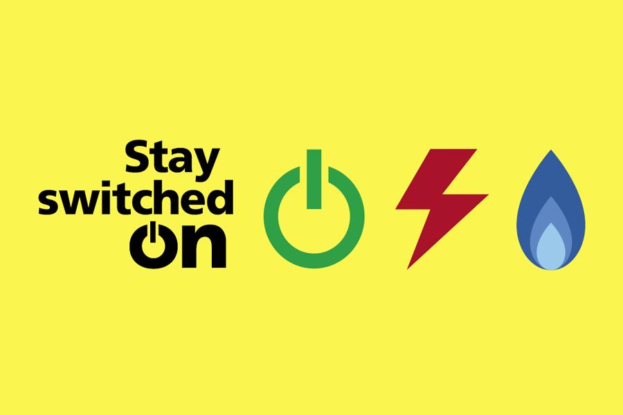 Stay switched on