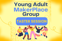 Image representing Young Adult Maker - Taster Session